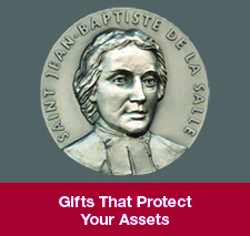 The Saint John De La Salle Medal. Gifts That Protect Your Assets Rollover